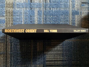 NORTHWEST ORIENT :BILL YENNE gallery books　希少　廃盤