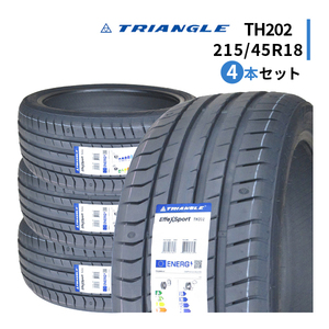 4本セット 215/45R18 2023年製造 新品サマータイヤ TRIANGLE EffeX Sport TH202 トライアングル 215/45/18
