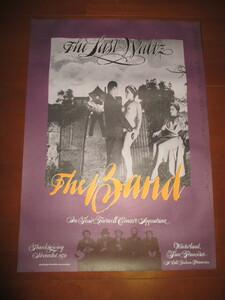 特価!! the band last waltz (the band bob dylan eric clapton....RARE!!オリジナルポスター送料込み!!)