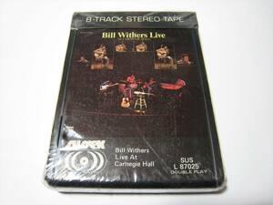 【8トラックテープ】 BILL WITHERS / ★未開封★ LIVE AT CARNEGIE HALL US版 ビル・ウィザース ライヴ・アット・カーネギー・ホール