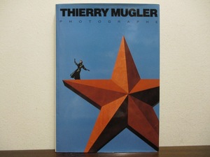 洋書 THIERRY MUGLER PHOTOGRAPHE 　写真集 ファッション ティエリーミュグレー　ミュグラー 