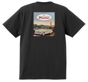 アドバタイジング ポンティアック 494 黒 Ｔシャツ 1953 チーフテン スターチーフ ローレンシャン カタリナ ホットロッド