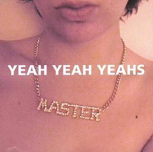 ＹＥＡＨ　ＹＥＡＨ　ＹＥＡＨＳ／ヤー・ヤー・ヤーズ