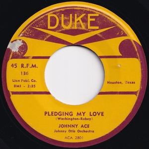 Johnny Ace Pledging My Love / No Money Duke US 136 208357 R&B R&R レコード 7インチ 45