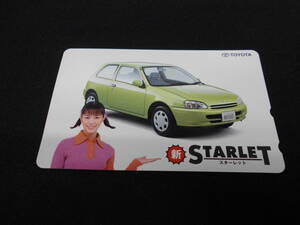 ☆未使用 テレカ 50度数 TOYOTA STARLET　加藤紀子 テレホンカード 