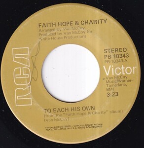 Faith Hope & Charity - To Each His Own / Find A Way (B) SF-X627