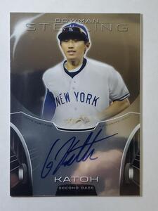 2013 TOPPS BOWMAN STERLING 加藤豪将　直書き　直筆サインカード　ニューヨークヤンキース　北海道日本ハムファイターズ