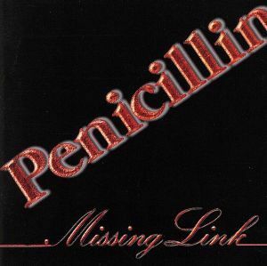 Ｍｉｓｓｉｎｇ　Ｌｉｎｋ／ＰＥＮＩＣＩＬＬＩＮ