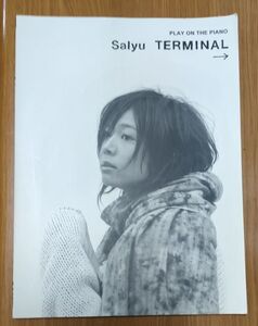 ●●　楽譜　ピアノ弾き語り Salyu/TERMINAL　サリュ/ターミナル　2007年　ドレミ楽譜出版社　Z20-1P04