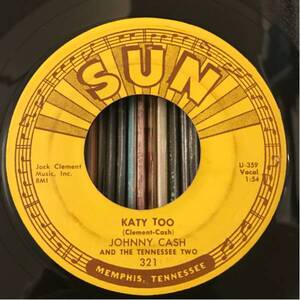 JOHNNY CASH 7inch KATY TOO SUN RECORDS Original ロカビリー