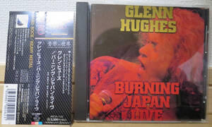 国内盤ＣＤ【帯付き】グレン・ヒューズ／バーニング・ジャパン・ライヴ♪GLENN HUGHES / BURNING JAPAN LIVE