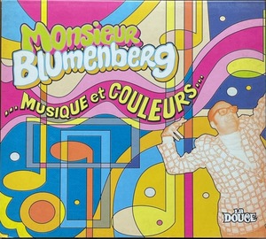 (C96H)☆モンド、グルーヴィー/Monsieur Blumenberg/...Musique Et Couleurs.../モンテフィオーリ・カクテル☆