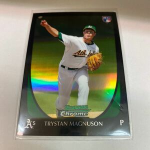 Trystan Magnuson RC 2011 Bowman Chrome Draft Refractors