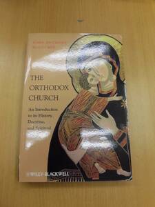 The Orthodox Church　An Introduction to its History, Doctrine, and Spiritual Culture　正教会　洋書　　Q☆