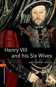 [A01279229]Henry VIII and His Six Wives: 700 Headwords True Stories (Oxford