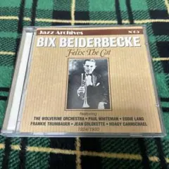 BIX BEIDERBECKE/Felix The Cat CD（美品）