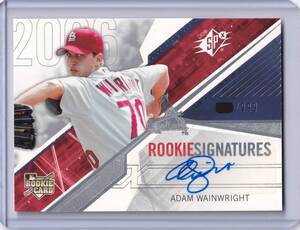 アダム・ウェインライト ROOKIE AUTOGRAPH 2006 UPPER DECK SPX 999枚限定 ADAM WAINWRIGHT / 直筆サインカード / ルーキーカード