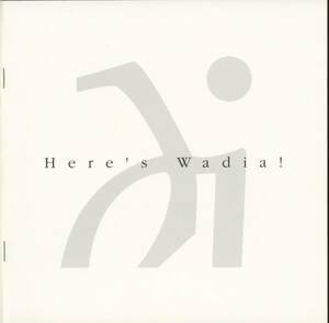 Wadia 紹介カタログ「Here