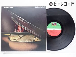 Roberta Flack「Killing Me Softly」LP（12インチ）/Atlantic Recording Corporation(P-10117A)/ファンクソウル