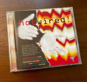 JAZZ コンピ★Hotwired! The Compilation ホットワイヤード！／L