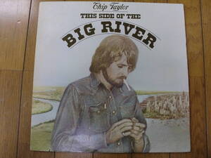 【レコード】CHIP TAYLOR / THIS SIDE OF THE BIG RIVER 1975 Warner Bros. BS2882 フォーク・ロック　SSW