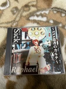 Raphael ラファエル　Sick