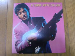 【レコード】RY COODER / BOP TILL YOU DROP 1979 Warner Brothers BSK3358 輸入盤