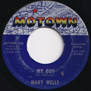 Mary Wells My Guy / Oh Little Boy (What Did You Do To Me) Motown US 1056 205593 SOUL ソウル レコード 7インチ 45