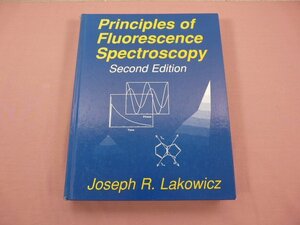 ★洋書 『 Principles of Fluorescence Spectroscopy 』