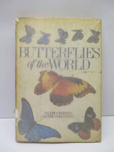 洋書　BUTTERFLIES of the WORLD　Valerio Sbordoni・Saverio Forestiero 著　CRESCENT BOOKS　ハードカバー : 312ページ