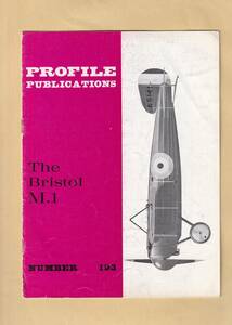 PROFILE PUBLICATIONS No.193 ：The Bristol M.1 