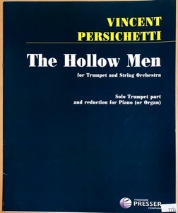 パーシケッティ 不誠実な人々 (トランペット＋ピアノ) 輸入楽譜 Persichetti The Hollow Men Op.25 洋書