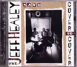 The Jeff Healey Band / Cover To Cover(CD)