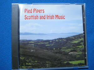 CD★The Pied Pipers／Scottish & Irish Music　スコットランド＆アイルランド音楽／パイドパイパーズ★7614