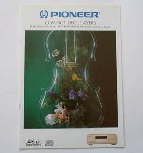 【カタログ】「PIONEER パイオニア COMPACT DISC PLAYERS CDプレーヤー カタログ」 1994年7月 (PD-T09/PD-T06/PD-UK5/PD-F100 他掲載)