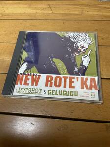 ニューロティカ　「NEW ROTE