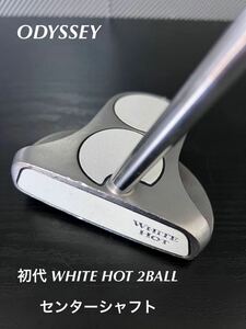 ☆名器☆ ODYSSEY 初代 WHITE HOT 2BALL センターシャフト オデッセイ ホワイトホット 2ボール CS 33インチ odyssey white hot 2ball