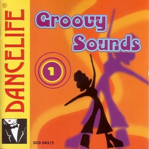 Groovy Sounds 1 /Dancelife 【社交ダンス音楽ＣＤ】*N176