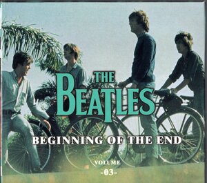 2CD デジパック【BEGINNING OF THE END VOL.3 (UK 2002年製)】Beatles ビートルズ