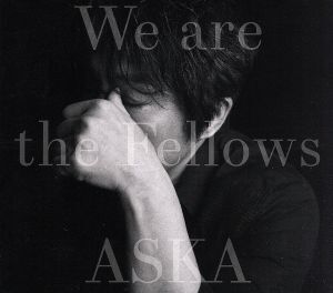 We are the Fellows(UHQCD)/ASKA