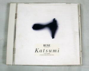 ★【中古ＣＤ】♪ ROSE is a ROSE ♪ Katsumi ♪　明日なき愛