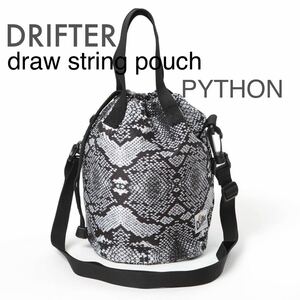 Drifter draw string pouch PYTHON 3.5L ドリフター ポーチ パイソン ショルダー バッグ 2way