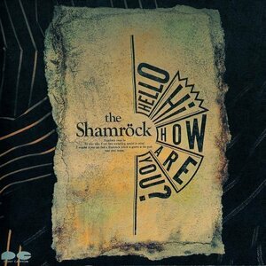 新品未開封W紙ジャケット仕様 The Shamrock ザ・シャムロック 『Hello,Hi,How Are You?＋9Bonus Track(3rd)』MMRECORDS/THE COLLECTORS