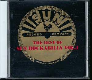 ザ・ベスト・オブ・サン・ロカビリー Vol.1 The Best Of Sun Rockabilly Vol.1/Billy Lee Riley/Sonny Burgess/Ray Harris/Ray Smith