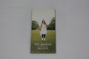 BELIEVE THE GARDENS ８㎝CD