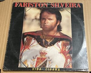 BRA盤90年代？詳細不明なブラジル北東部系シンガー！ノルデスチ アフログルーヴ快作！Fariston Silveira/Vida Cigana