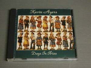 *KEVIN AYERS/DAYS IN IBIZA★CD