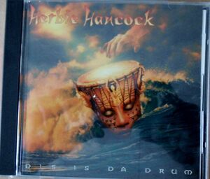 YC/国内版中古CD☆ハービー・ハンコック(HERBIE　HANCOCK)☆「DIS IS DA DRUM」☆