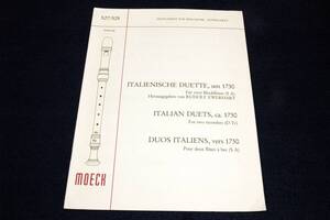 Moeckメック輸入リコーダー楽譜527/528【ITALIENISCHE DUETTE,um 1730】Zeitschrift fr Spielmusik/ITALLIAN DUETS,ca.1730