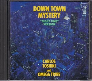 CD カルロス・トシキ&オメガトライブ Down Town Mystery ダウンタウン・ミステリー